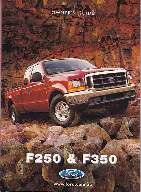 Ford F250 and F350 Owner's Guide and Warranty and Service Guide